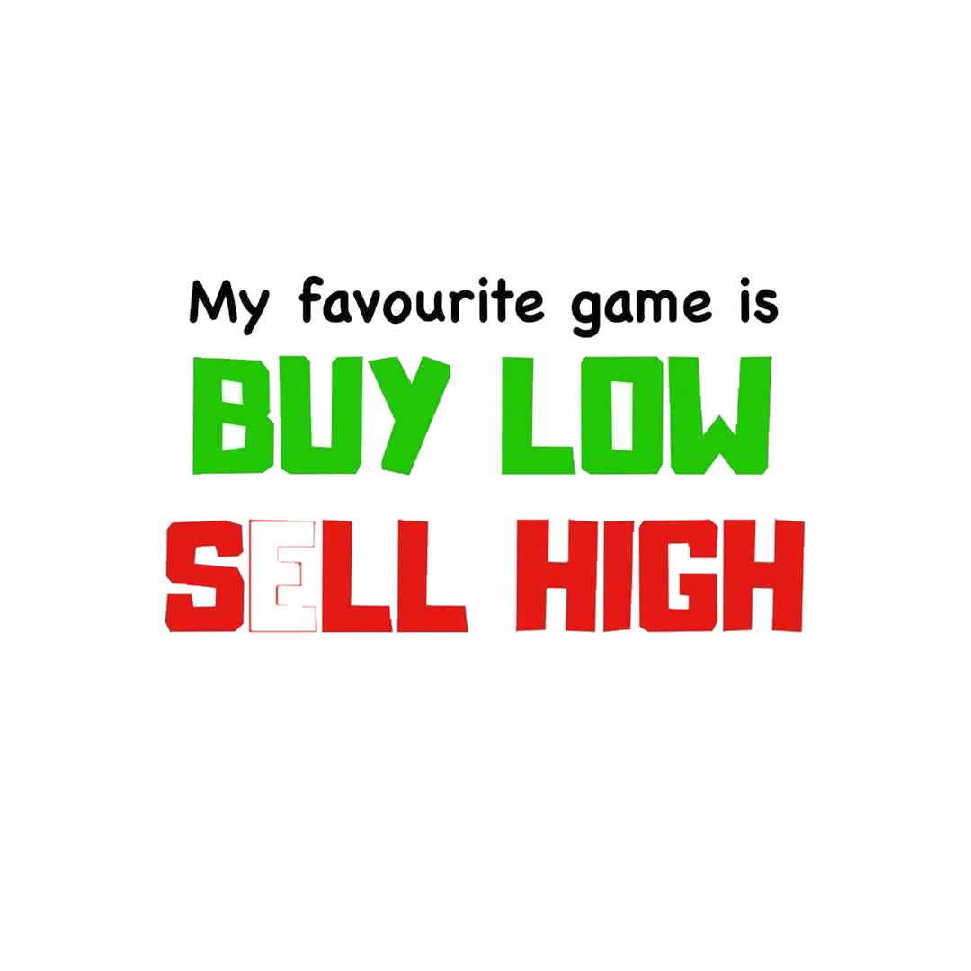 BUY LOW SELL HIGH Sticker